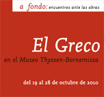 A fondo: encuentros ante las obras. El Greco en el Museo Thyssen-Bornemisza