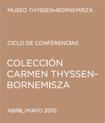 Lecture Series Carmen Thyssen-Bornemisza Collection