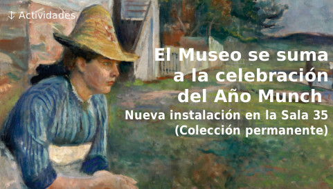 El Museo se suma a la celebración del Año Munch